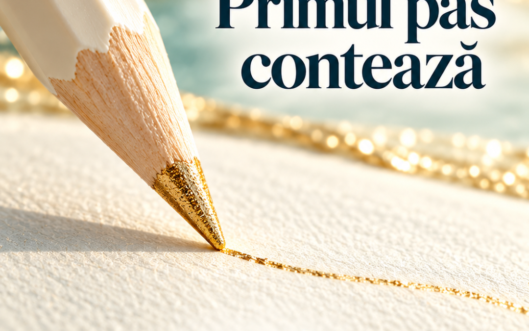 Procrastinare și frica de a începe un proiect: primul pas concret